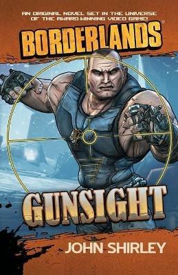 Borderlands: Gunsight - John Shirley - cover