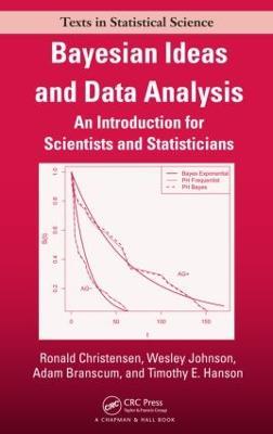 Bayesian Ideas and Data Analysis: An Introduction for Scientists and Statisticians - Ronald Christensen,Wesley Johnson,Adam Branscum - cover