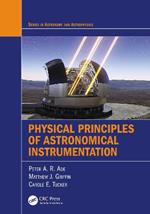 Physical Principles of Astronomical Instrumentation