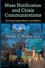 Mass Notification and Crisis Communications: Planning, Preparedness, and Systems