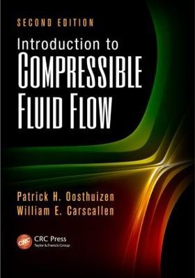 Introduction to Compressible Fluid Flow - Patrick H. Oosthuizen,William E. Carscallen - cover