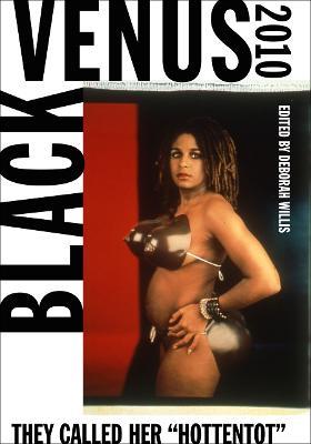 Black Venus 2010: They Called Her "Hottentot" - cover