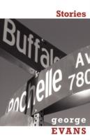 Buffalo & Rochelle: Stories
