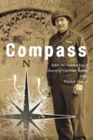 Compass: U.S. Army Ranger, European Theater, 1944-45 - John W Gorman,Dorothy Gorman Yundt - cover