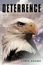 Deterrence: An Enduring Strategy