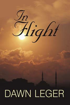 In Flight - Dawn Leger,Dawn Leger - cover