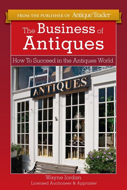 The Business of Antiques