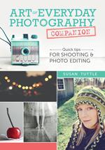 Art of Everyday Photography Companion