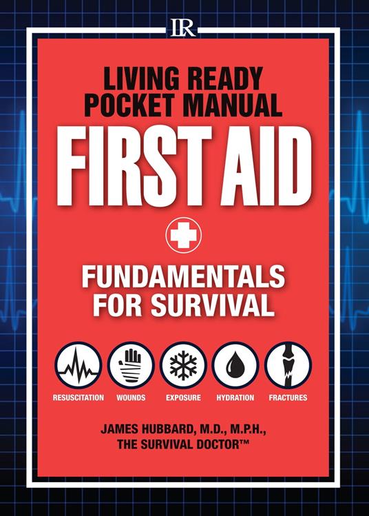 Living Ready Pocket Manual - First Aid