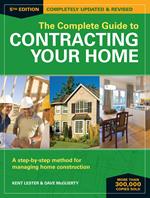 The Complete Guide to Contracting Your Home