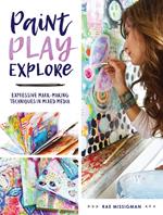 Paint, Play, Explore