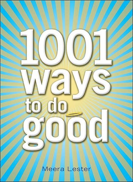 1001 Ways to Do Good