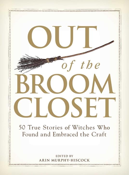 Out of the Broom Closet