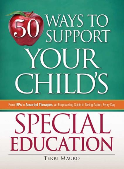 50 Ways to Support Your Child's Special Education