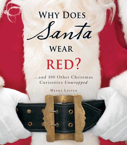 Why Does Santa Wear Red?