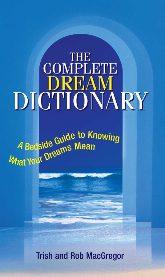 The Complete Dream Dictionary