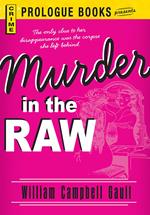 Murder in the Raw