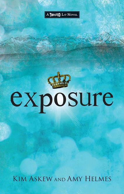 Exposure - Kim Askew,Amy Helmes,Jacquelyn Mitchard - ebook
