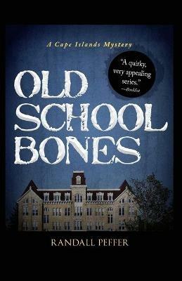 Old School Bones - Randall Peffer - cover