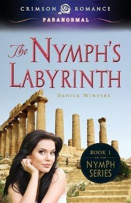 The Nymph's Labyrinth - Danica Winters - cover