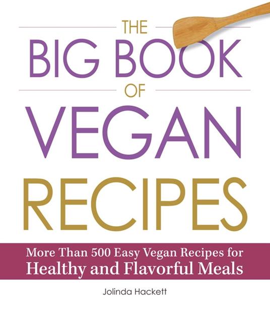 The Big Book of Vegan Recipes