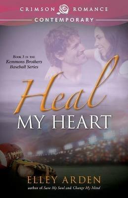 Heal My Heart - Elley Arden - cover