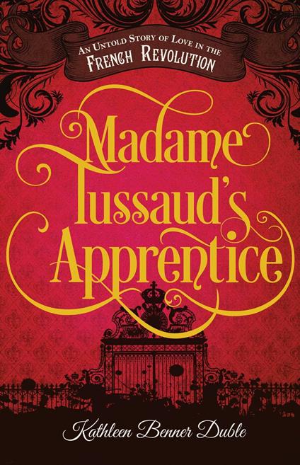 Madame Tussaud's Apprentice - Kathleen Benner Duble - ebook