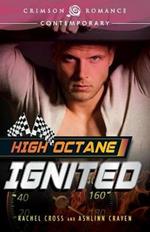 High Octane: Ignited