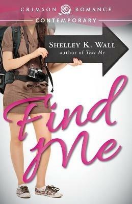 Find Me - Shelley K Wall - cover