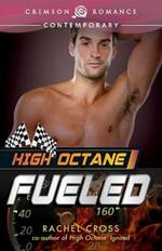 High Octane: Fueled