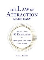 The Law of Attraction Made Easy