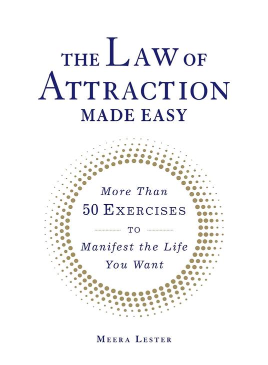 The Law of Attraction Made Easy