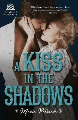A Kiss in the Shadows - Marie Patrick - cover