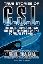 True Stories of CSI