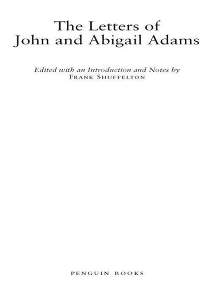 The Letters of John and Abigail Adams