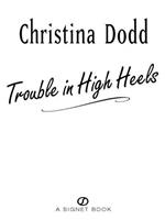 Trouble in High Heels