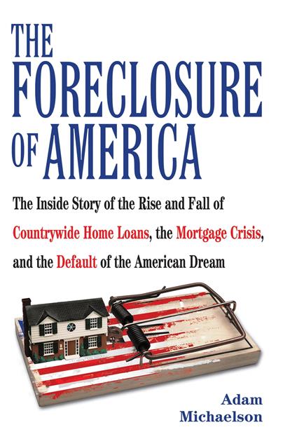 The Foreclosure of America