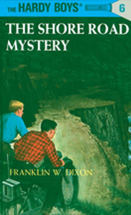 Hardy Boys 06: The Shore Road Mystery - Franklin W. Dixon - ebook