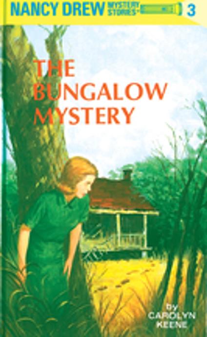 Nancy Drew 03: The Bungalow Mystery - Carolyn Keene - ebook