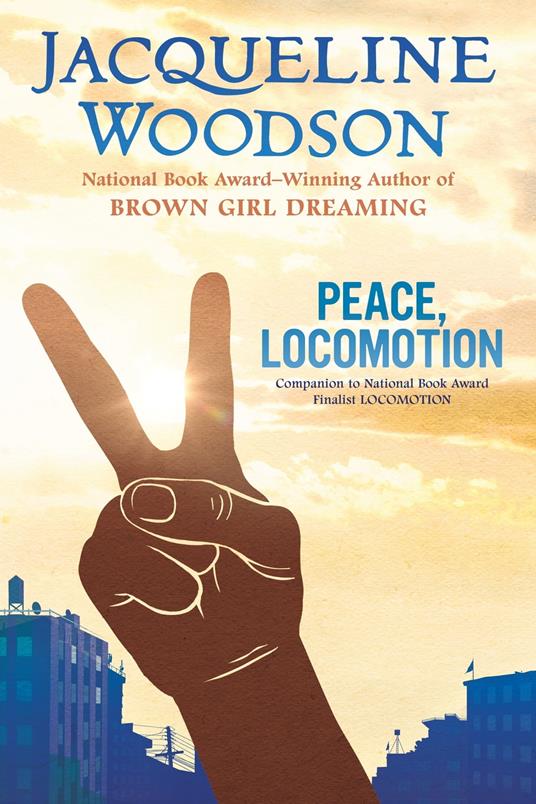 Peace, Locomotion - Woodson Jacqueline - ebook