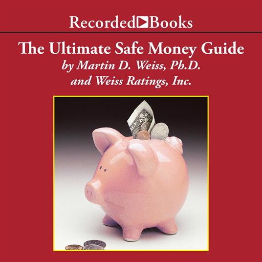 The Ultimate Safe Money Guide