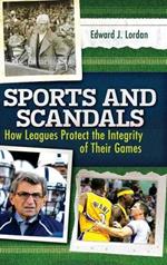 Sports and Scandals: How Leagues Protect the Integrity of Their Games