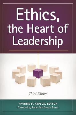 Ethics, the Heart of Leadership, 3rd Edition - cover