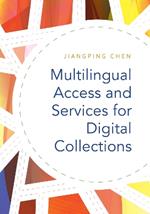 Multilingual Access and Services for Digital Collections