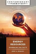 Energy Resources: Examining the Facts