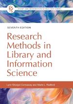 Research Methods in Library and Information Science, 7th Edition