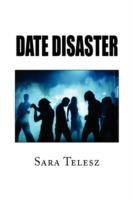 Date Disaster