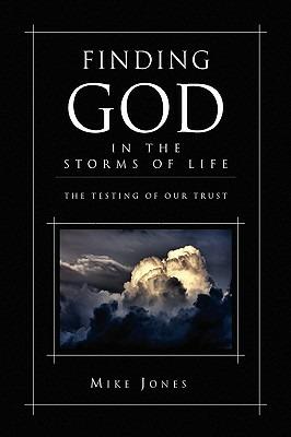 Finding God in the Storms of Life - Mike Jones - cover