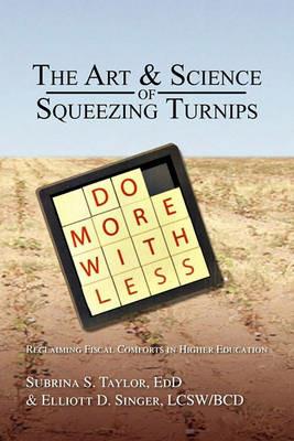 The Art & Science of Squeezing Turnips - M - cover
