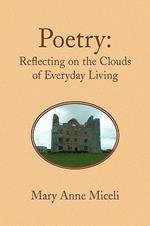 Poetry: Reflecting on the Clouds of Everyday Living